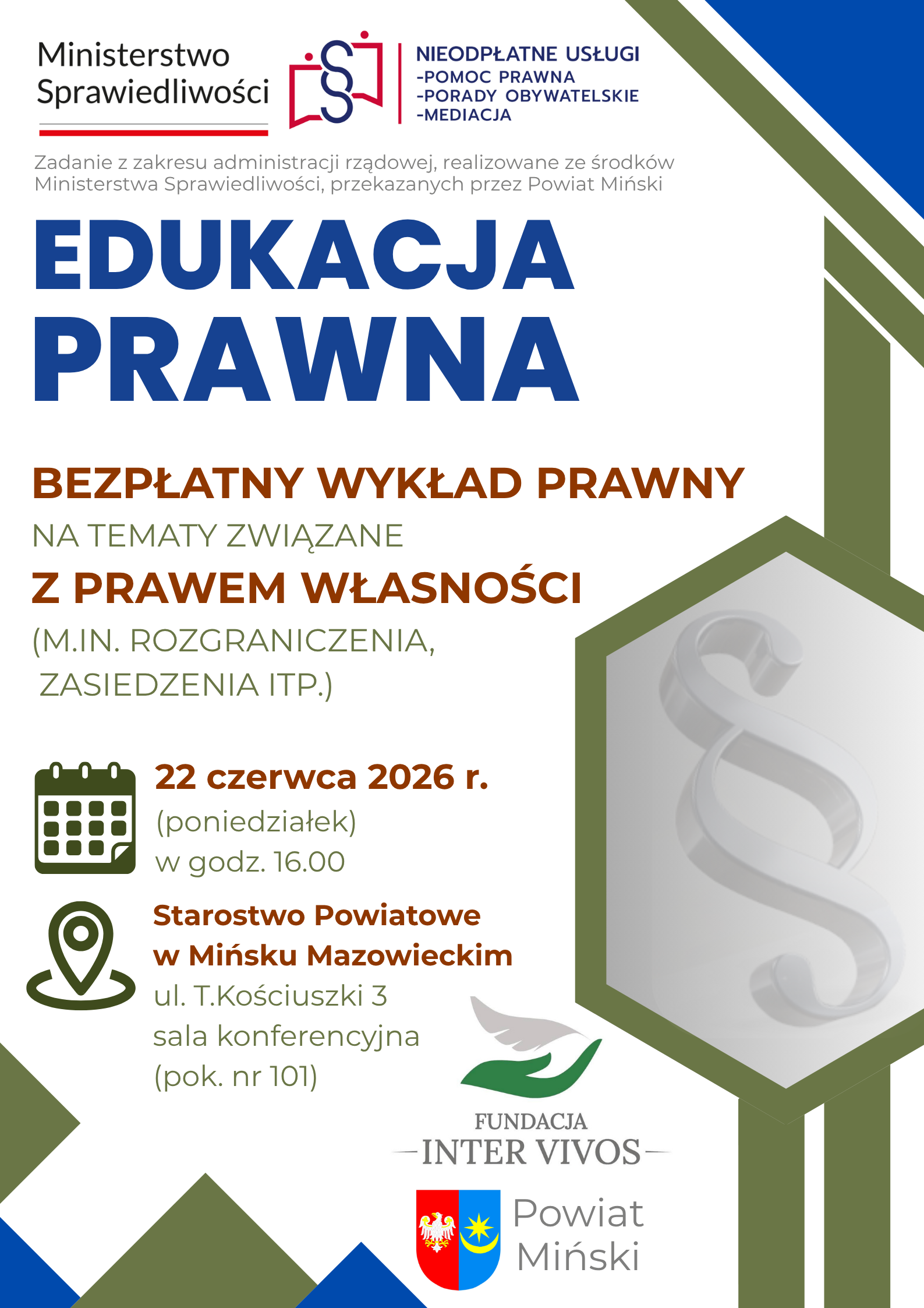 Plakat informuje o bezpłatnym wykładzie prawnym dotyczącym prawa własności, kt&oacute;ry odbędzie się 22 czerwca 2026 r. o 16:00 w Starostwie Powiatowym w Mińsku Mazowieckim.
